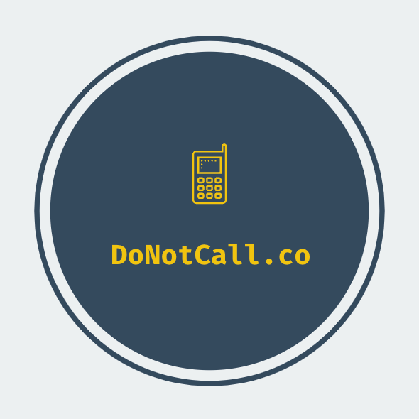 DoNotCall.co is FOR SALE by Owner - Do Not Call Website For Sale